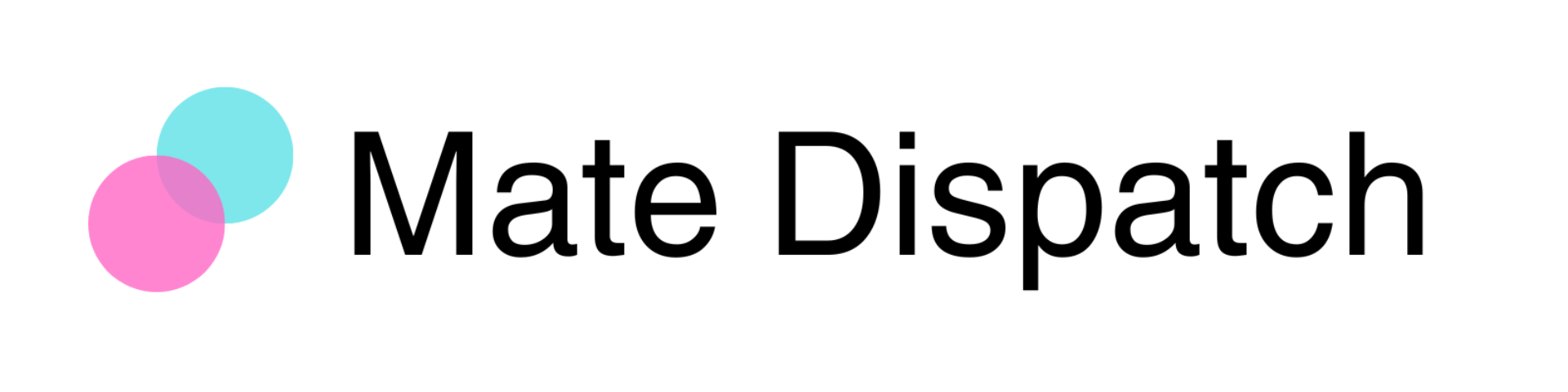Mate Dispatch